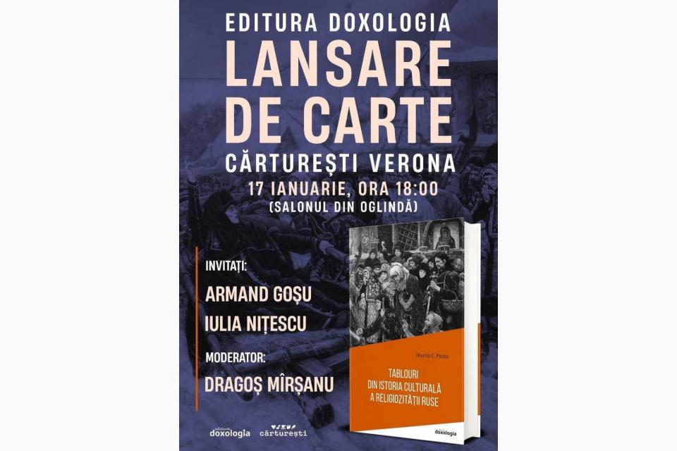 La București, în incinta Librăriei Cărturești Verona, situată pe Strada Pictor Arthur Verona nr. 15, va avea loc vineri, 17 ianuarie, un eveniment cultural de excepție: lansarea volumului „Tablouri din istoria culturală a religiozității ruse”, semnat de Martin C. Putna.