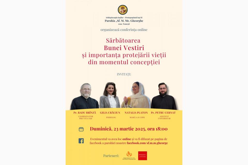 Conferință LIVE: „Sărbătoarea Bunei Vestiri și importanța protejării vieții din momentul concepției”