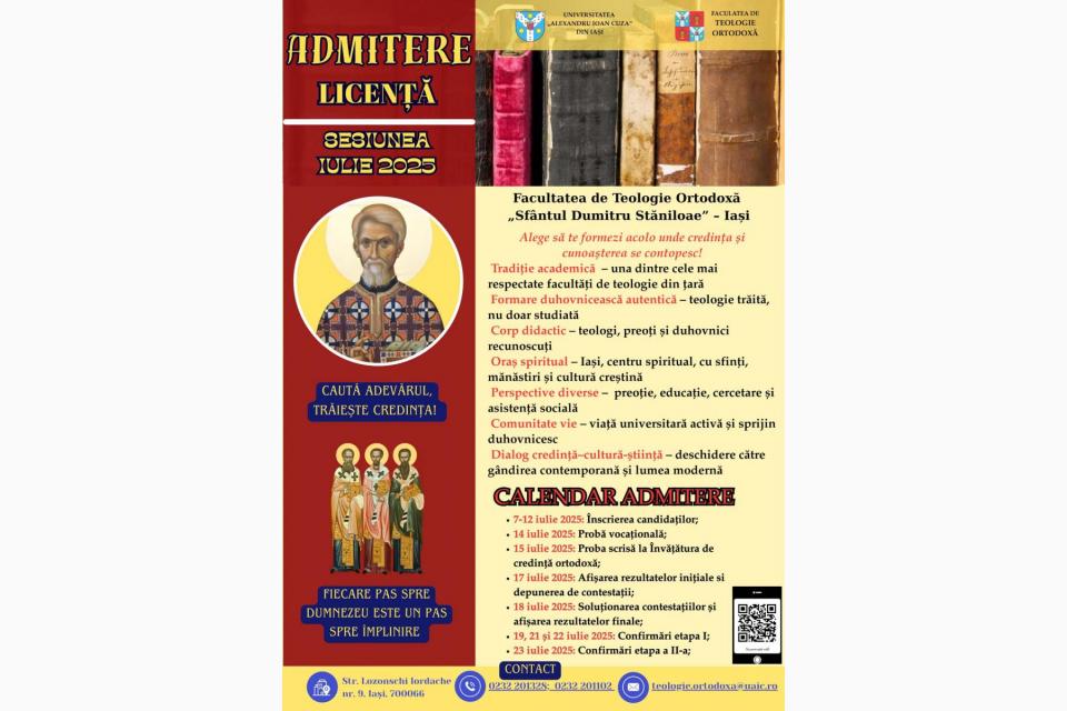 Facultatea de Teologie Ortodoxă a Universității „Alexandru Ioan Cuza” din Iași organizează, în luna iulie 2025, sesiunea de admitere pentru studiile universitare de licență și masterat