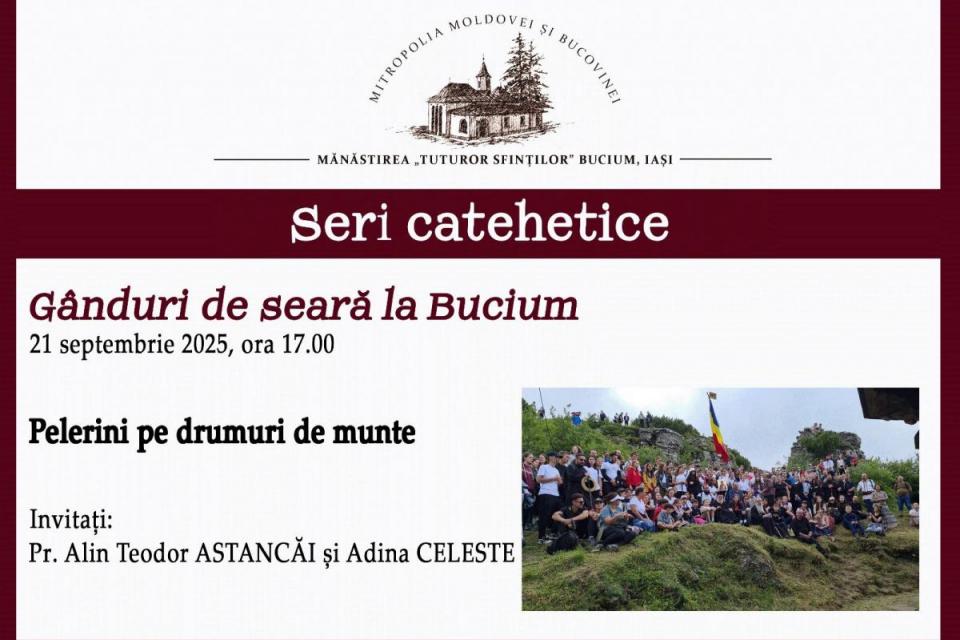 Evenimente care vor avea loc în Arhiepiscopia Iaşilor, în perioada 21-27 septembrie 2025