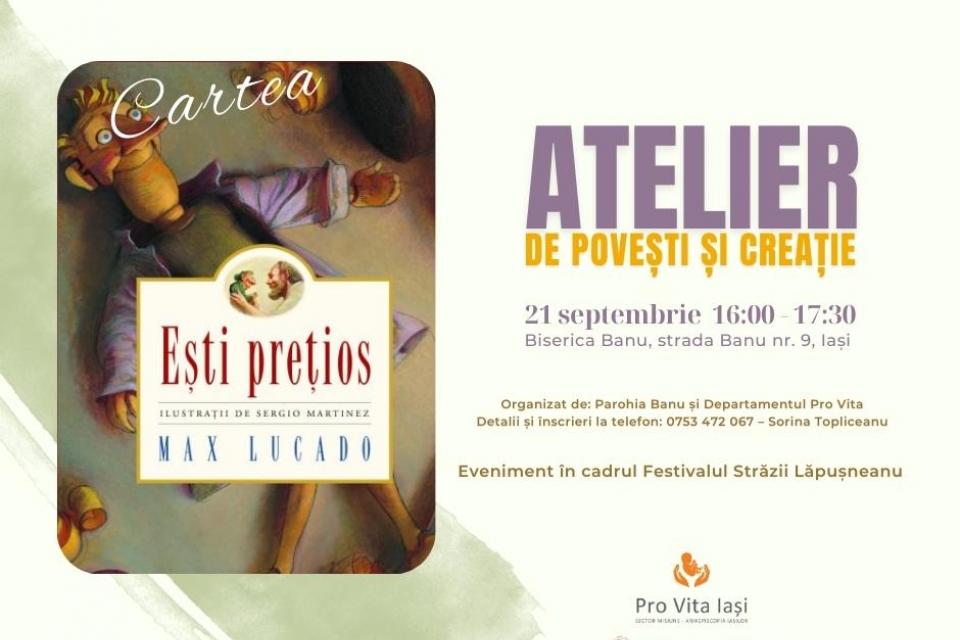 Atelier de povești și creație pentru copii și familii, organizat de Pro Vita Iași la Biserica Banu