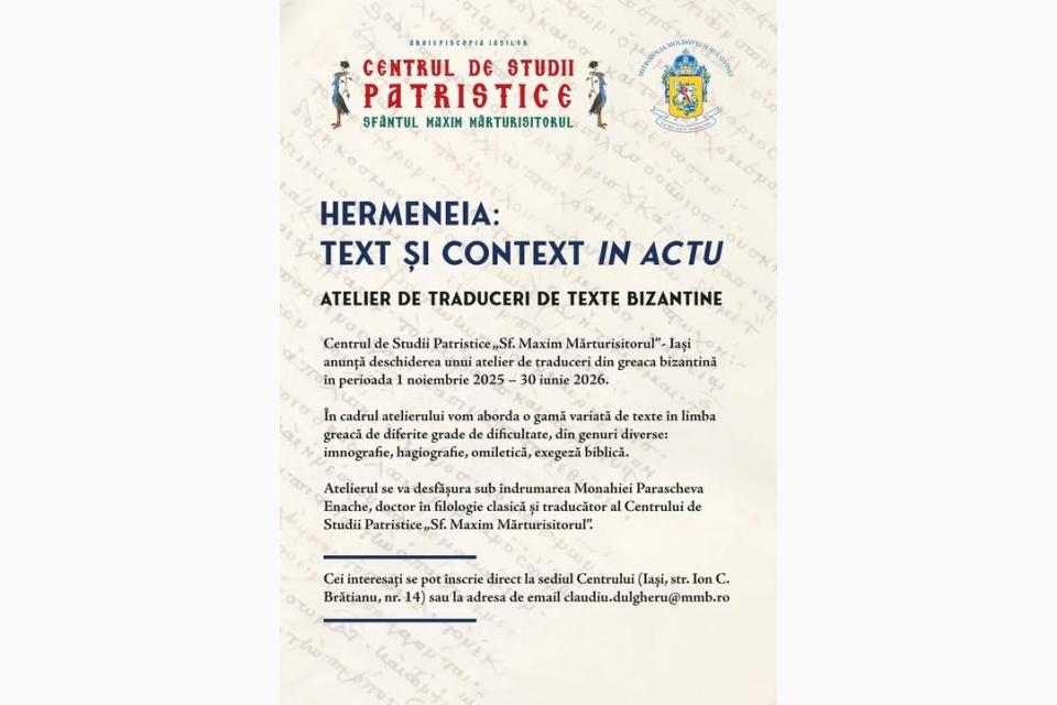 Atelier de traduceri din greacă bizantină, la Centrul „Sfântul Maxim Mărturisitorul” din Iași